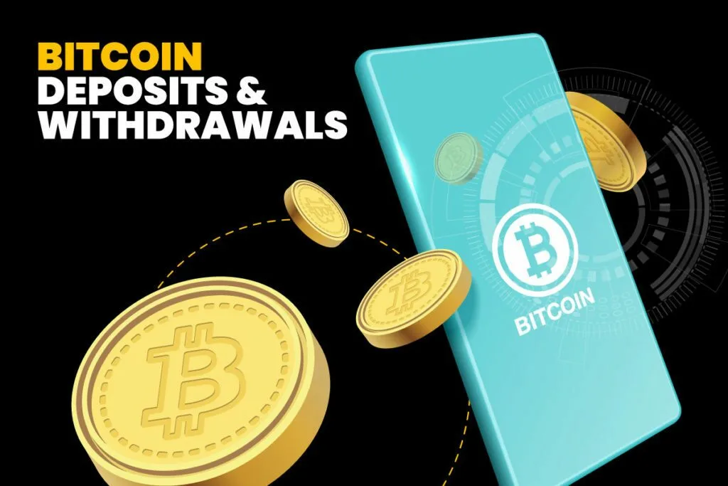 Bitcoin Casino Deposits & Withdrawals